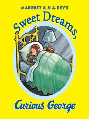cover image of Sweet Dreams, Curious George